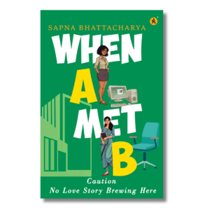 WHEN A MET B