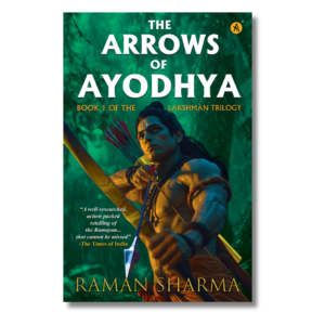 The Arrows Of Ayodhya