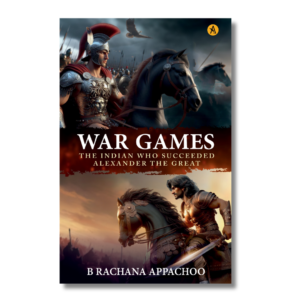 WAR GAMES - The Indian Who Succeeded Alexander The Great