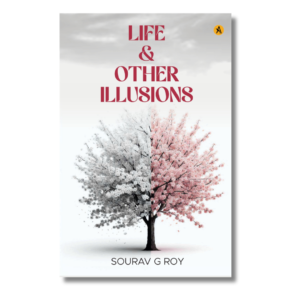 Life & Other Illusions